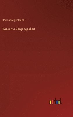 Besonnte Vergangenheit 1