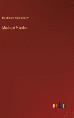 Moderne Mrchen 1