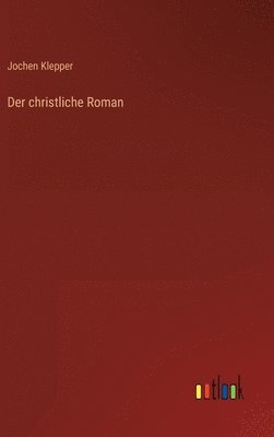 bokomslag Der christliche Roman