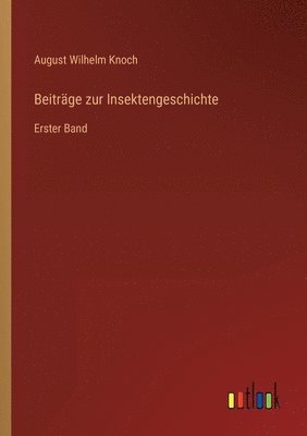 Beiträge zur Insektengeschichte 1