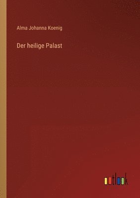 bokomslag Der heilige Palast