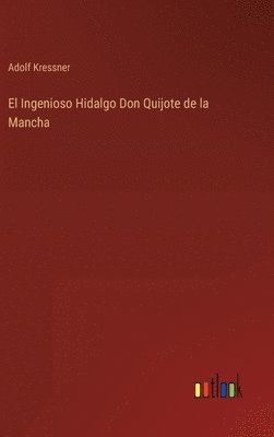 bokomslag Ingenioso Hidalgo Don Quijote de la Mancha