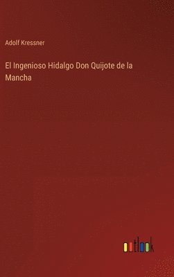 El Ingenioso Hidalgo Don Quijote de la Mancha 1