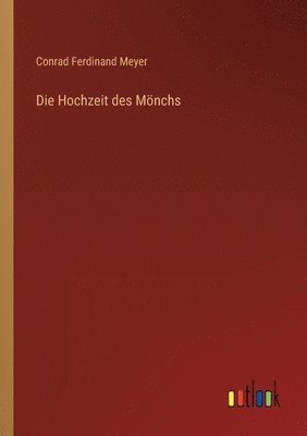 bokomslag Die Hochzeit des Mnchs