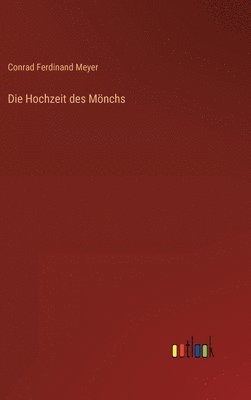 bokomslag Die Hochzeit des Mnchs