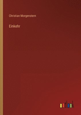 Christian Morgenstern - Einkehr, Häftad