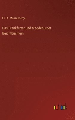 Das Frankfurter und Magdeburger Beichtbchlein 1
