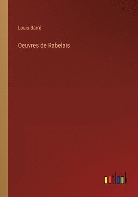 Oeuvres de Rabelais 1