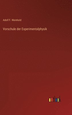 bokomslag Vorschule der Experimentalphysik