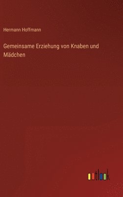 bokomslag Gemeinsame Erziehung von Knaben und Mdchen