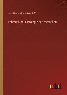 bokomslag Lehrbuch der Histologie des Menschen