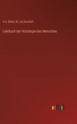 bokomslag Lehrbuch der Histologie des Menschen