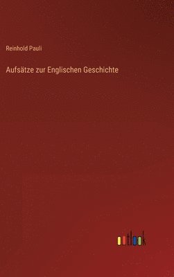 bokomslag Aufstze zur Englischen Geschichte