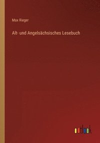 bokomslag Alt- und Angelschsisches Lesebuch