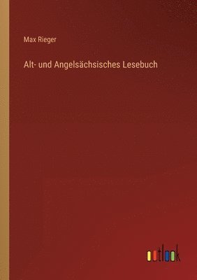 bokomslag Alt- und Angelsächsisches Lesebuch