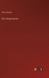 bokomslag Die Indogermanen