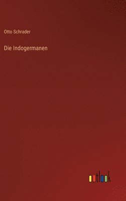 Die Indogermanen 1