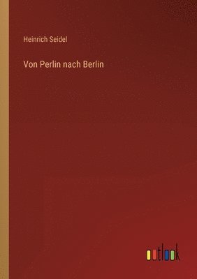 bokomslag Von Perlin nach Berlin