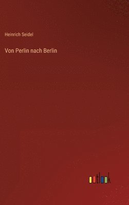 bokomslag Von Perlin nach Berlin