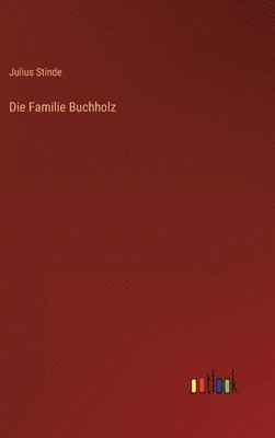 bokomslag Die Familie Buchholz