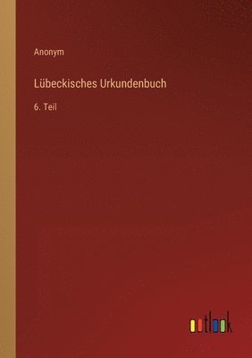 Lbeckisches Urkundenbuch 1