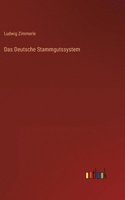bokomslag Das Deutsche Stammgutssystem