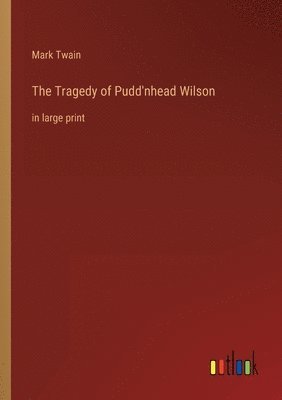 bokomslag Tragedy of Pudd'nhead Wilson