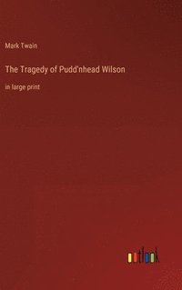 bokomslag Tragedy of Pudd'nhead Wilson