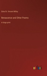 bokomslag Renascence and Other Poems