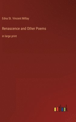 bokomslag Renascence and Other Poems