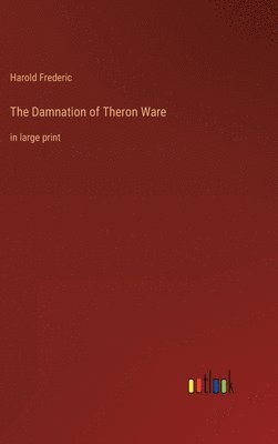 The Damnation of Theron Ware 1