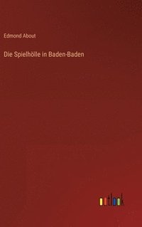 bokomslag Die Spielhlle in Baden-Baden