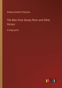 bokomslag The Man from Snowy River and Other Verses