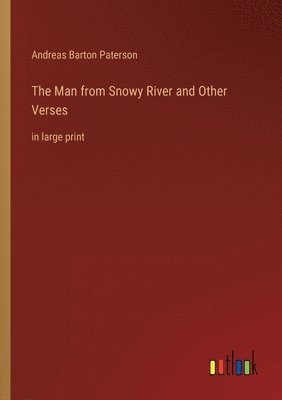 bokomslag The Man from Snowy River and Other Verses