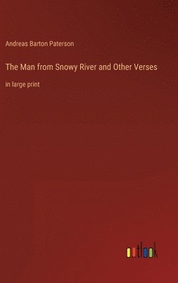 The Man from Snowy River and Other Verses 1