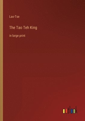 Tao Teh King