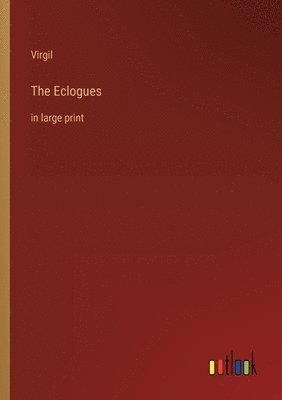 bokomslag The Eclogues