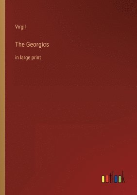 The Georgics 1