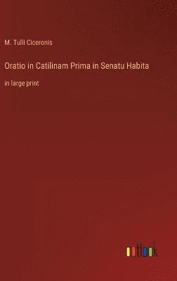 Oratio in Catilinam Prima in Senatu Habita 1