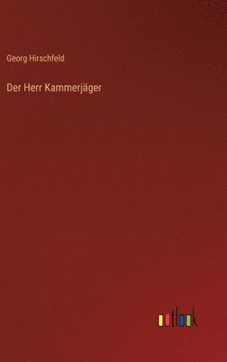 bokomslag Der Herr Kammerjger