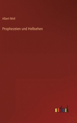Prophezeien und Hellsehen 1