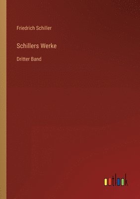 Friedrich Schiller - Schillers Werke, Häftad