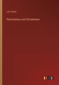 bokomslag Patriotismus und Christentum