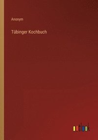 bokomslag Tbinger Kochbuch