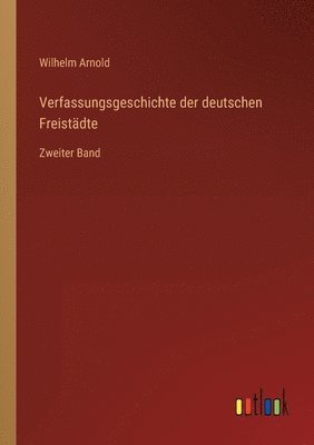 bokomslag Verfassungsgeschichte der deutschen Freistdte