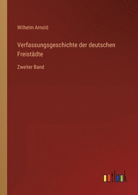 Verfassungsgeschichte der deutschen Freistdte 1