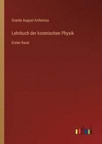 bokomslag Lehrbuch der kosmischen Physik