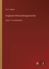 bokomslag Englische Wirtschaftsgeschichte