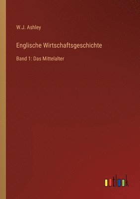 bokomslag Englische Wirtschaftsgeschichte