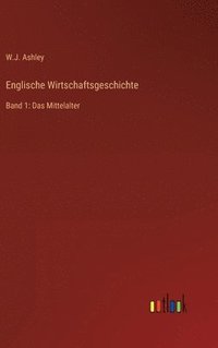 bokomslag Englische Wirtschaftsgeschichte